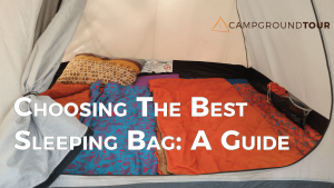 Best Sleeping Bag: Choosing the Right Bag for a Restful Night’s Sleep