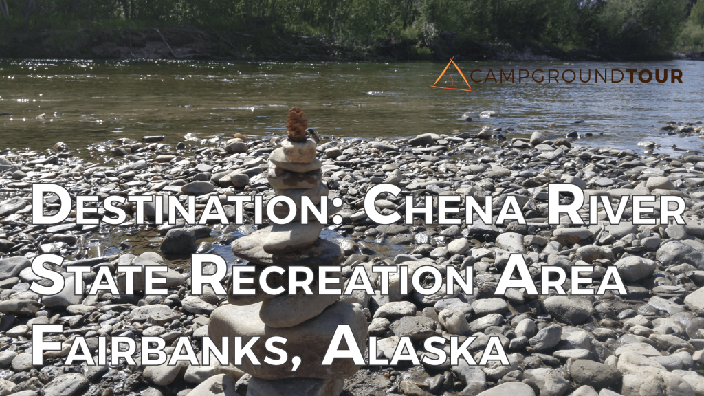 Destination Chena River State Recreation Area