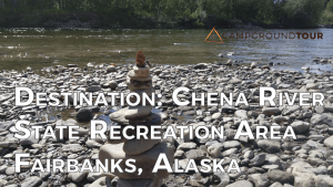 Relaxing on the Chena: Destination Chena River State Recreation Area, Alaska